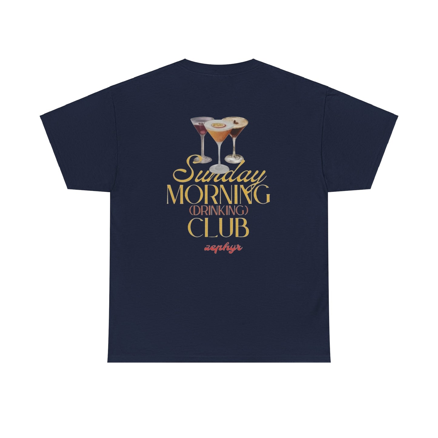 Sunday morning (drinking) club| T-shirt